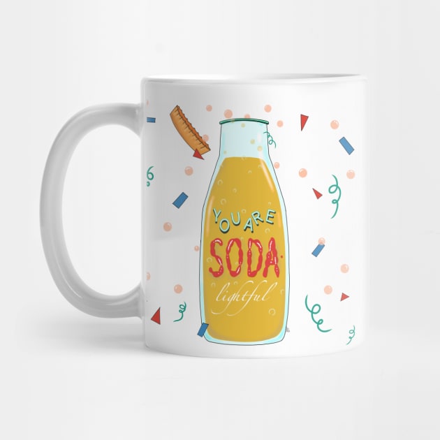 You are Soda-lightful by lauraroman